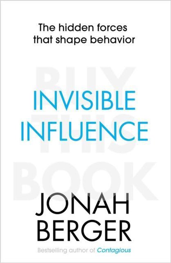 Invisible Influence – Jonah Berger