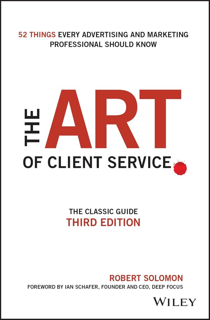 The Art of Client Service – Robert Solomon