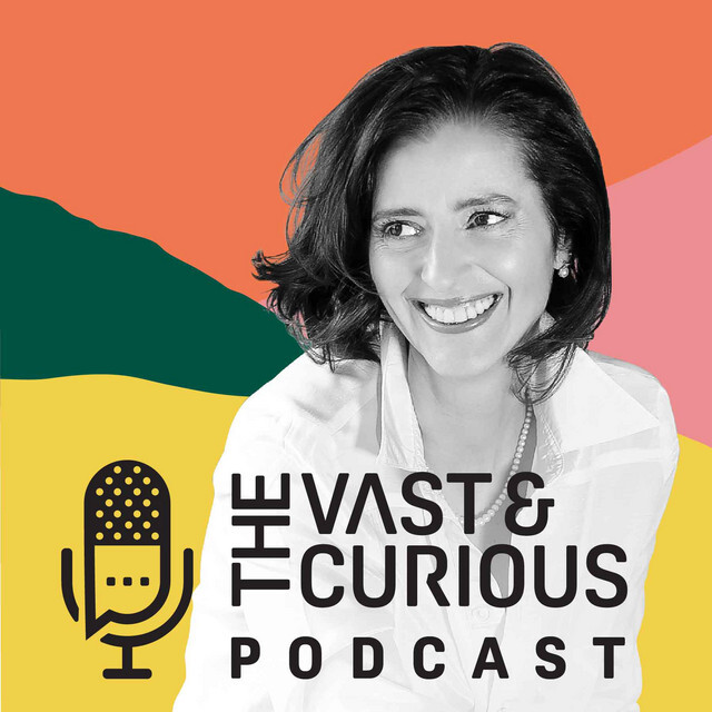 the vast and the curious podcast